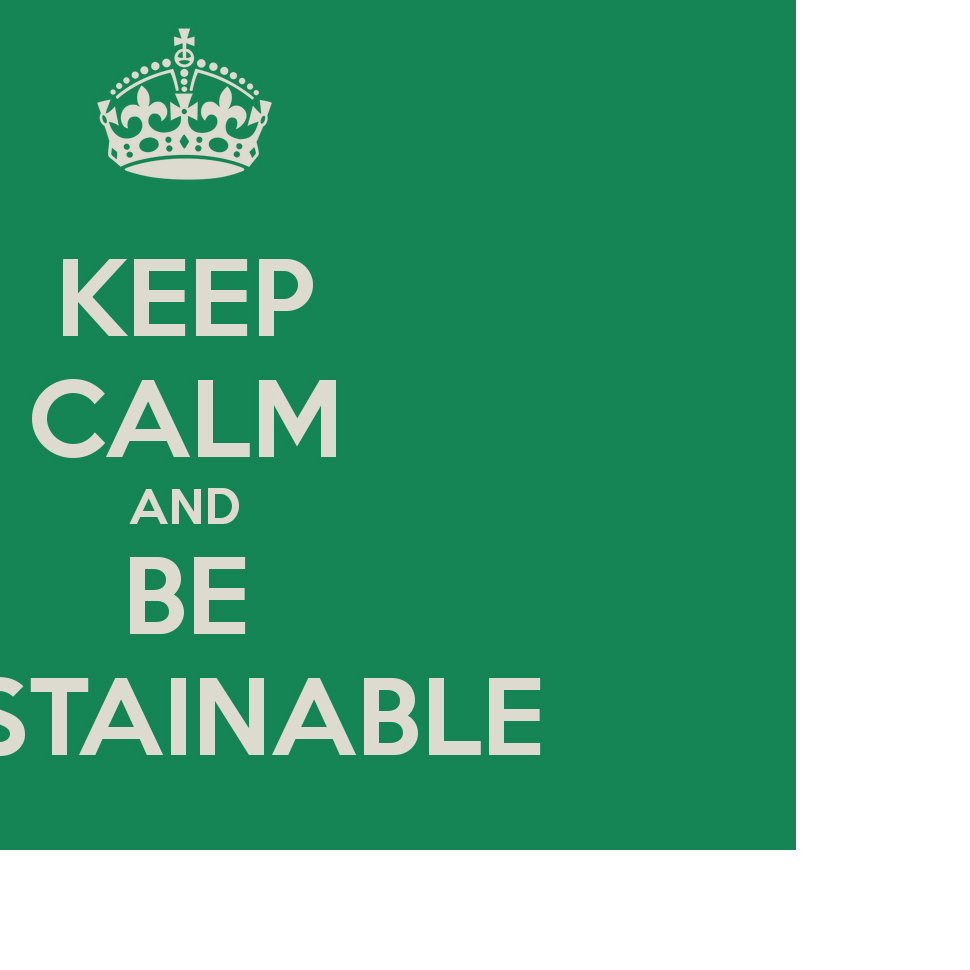 keep-calm-and-be-sustainable.jpg